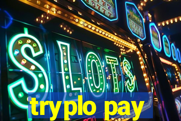 tryplo pay